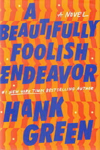 Cover for A Beautifully Foolish Endeavor